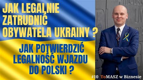 Jak legalnie zatrudnić obywatela Ukrainy Jak potwierdzić legalność