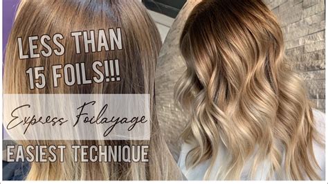 EXPRESS FOILAYAGE Easiest Technique Less Than 15 Foils YouTube