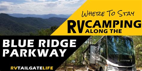 RV Camping on the Blue Ridge Parkway - RV Tailgate Life