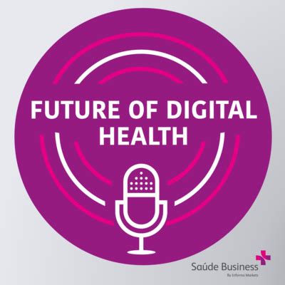 Future Of Digital Health Epis Dio Automa O Em Sa De By Podcast