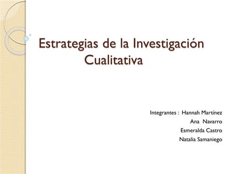 Ppt Estrategias De La Investigación Cualitativa Powerpoint Presentation Id2097738