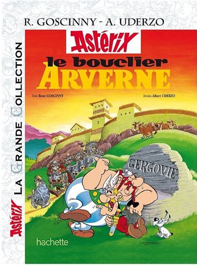 Ast Rix Tome Ast Rix La Grande Collection Le Bouclier Arverne