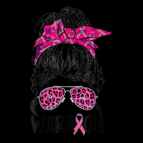 Messy Bun Glasses Wear Pink Warrior Breast Cancer Awareness Digital Art By Th Fine Art America