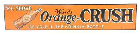 Lot Detail 1930 S Orange Crush Embossed Tin Sign