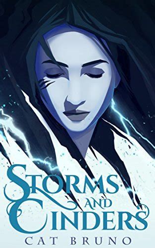 Storms And Cinders Pathway Of The Chosen Book 4 By Cat Bruno Goodreads