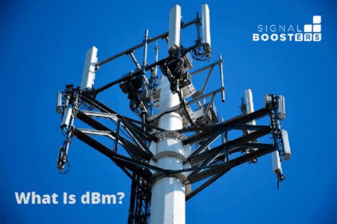 What Is Dbm And How Does It Relate To Cell Signal