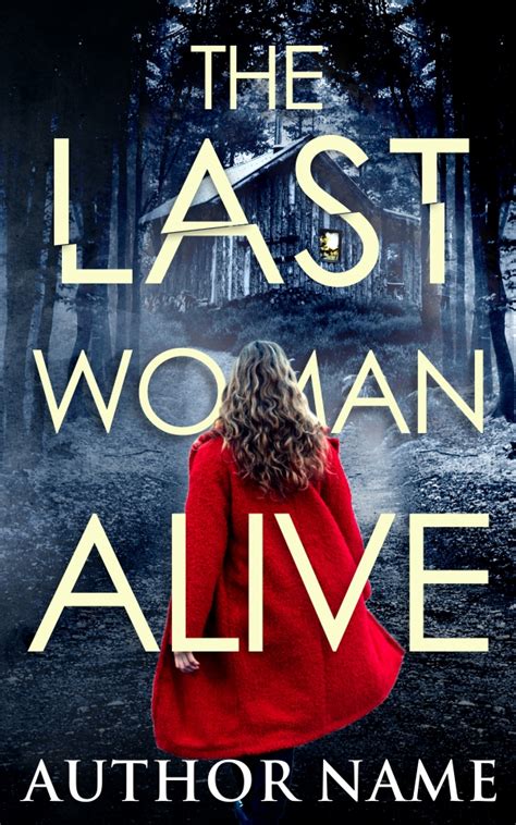 THE LAST WOMAN ALIVE The Book Cover Shop