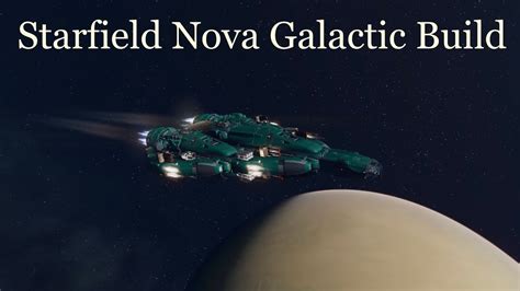 Starfield Nova Galactic Ship Build Youtube