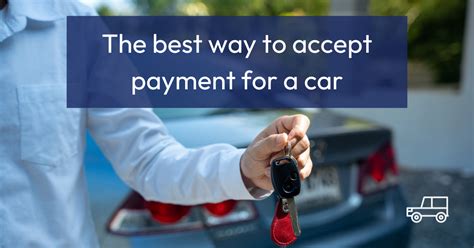 Cash Check Or Wire The Best Way To Accept Payment For A Car