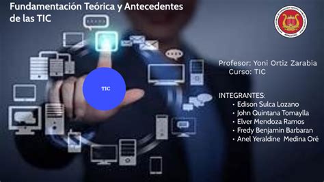 Fundamentaci N Te Rica Y Antecedentes De Las Tic By Eddy Sulca Lozano