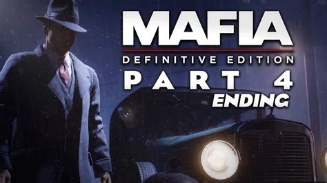 Mafia Definitive Edition Remake Full Playthrough 4 ENDING YouTube