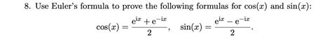 Use Euler S Formula To Prove The Following Formulas For Cos X And