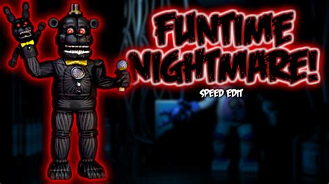 Funtime Nightmare Speed Edit Youtube