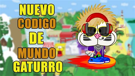 Nuevo Codigo De Mundo Gaturro YouTube