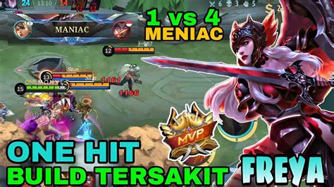 BUILD TERSAKIT FREYA ONE HIT 1 VS 4 MENIAC BUILD FREYA EXP LANE