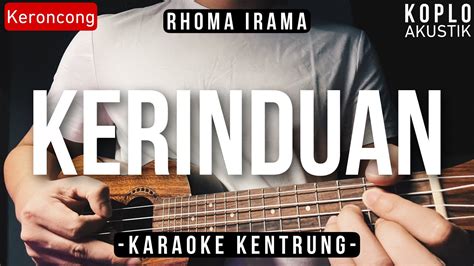 Kerinduan Rhoma Irama Rita Sugiarto Karaoke Kentrung Bass Duet