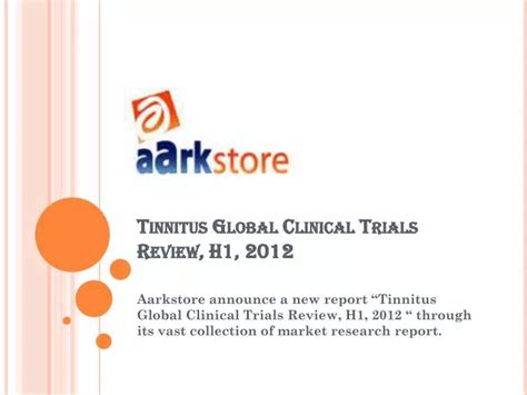 Ppt Tinnitus Global Clinical Trials Review H1 2012 Powerpoint