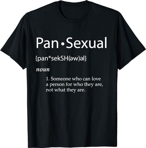 Pan Sexual Definition Pansexual T For Him Her Them T Shirt