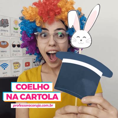 Coelho Na Cartola Professora Coruja