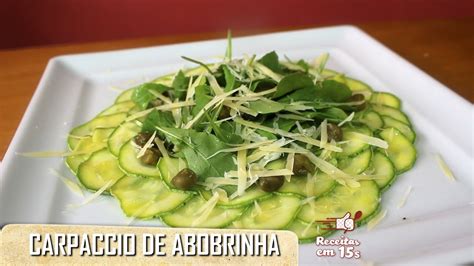 Carpaccio De Abobrinha Em Segundos Youtube