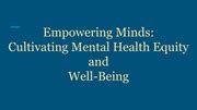 Empowering Minds Cultivating Mental Health Equity And Well Being Sol