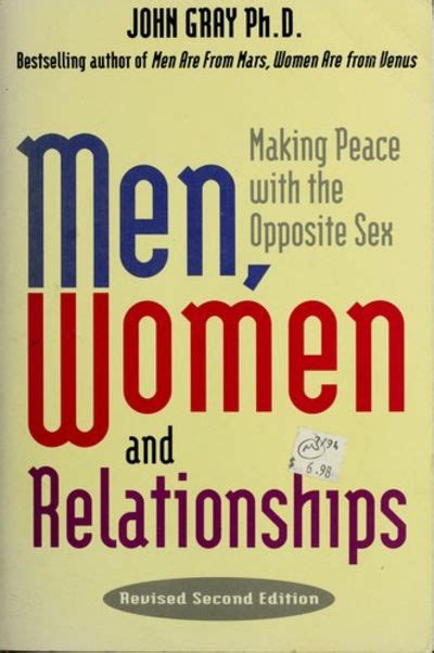 Men Women And Relationships Making Peace With The Opposite Sex By