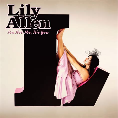 Lily Allen It S Not Me It S You Review By Phkk Album Of The Year