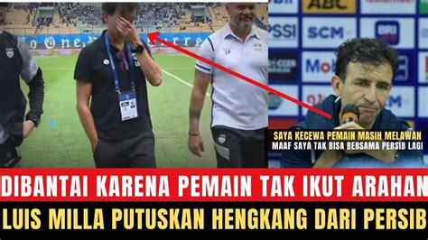 Dibantai Persikabo Luis Milla Menangis Sampaikan Perpisahan