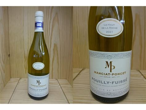 楽天市場21正規品 2021 プイィフュイッセ ルオードラロッシュ マンシアポンセ Pouilly Fuisse