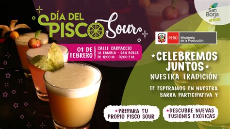 Celebra Junto A Nosotros El D A Del Pisco Sour Campa As Ministerio