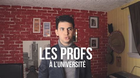 Les Profs À LuniversitÉ Youtube