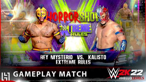 WWE 2K22 Rey Mysterio Vs Kalisto Extreme Rules Match YouTube