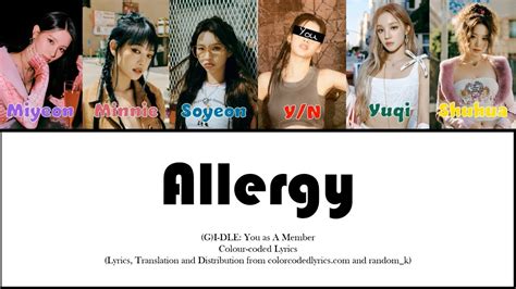 Karaoke G I Dle You As A Member Allergy Colour Coded Lyrics Youtube