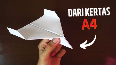 Cara Bikin Pesawat Dari Kertas A Mudah Simple Youtube