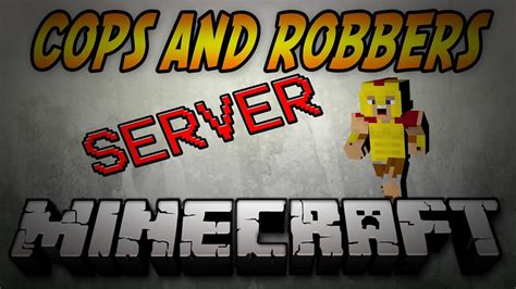 NEW Minecraft Cops And Robbers Server COME PLAY YouTube