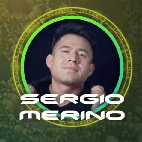 Stream Sergio Merino Music Listen To Songs Albums Playlists For