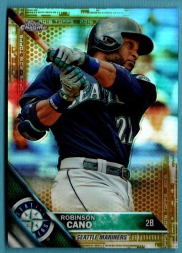 2016 Topps Chrome Gold Refractor 18 50 42 Robinson Cano Seattle