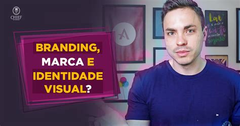 O Que é Identidade Visual Branding E Marca Rodrigo P Barbosa