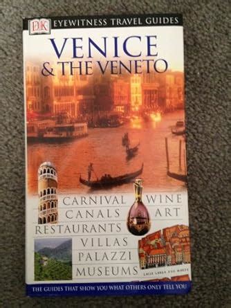 Dk Eyewitness Travel Guide Venice The Veneto Birmingham Brenda