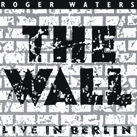 The Wall Live In Berlin 1990 Roger Waters Multi Interp Repertoire