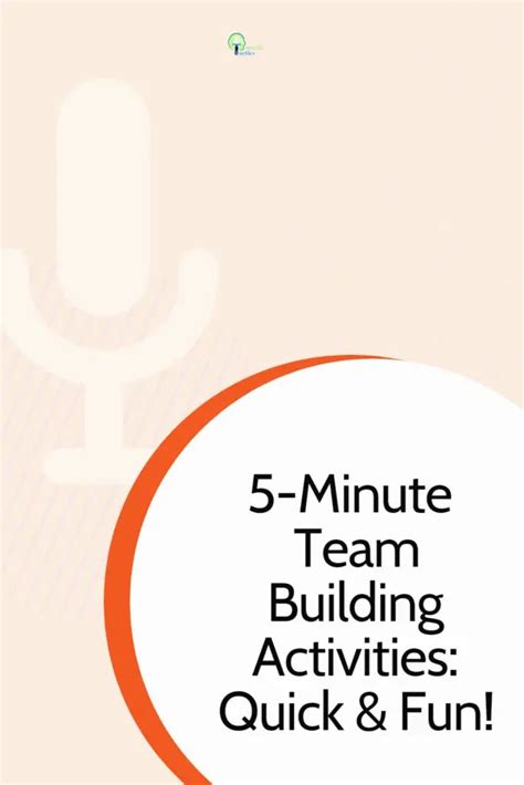 Looking For Quick And Engaging Team Building Activities Check Out Our