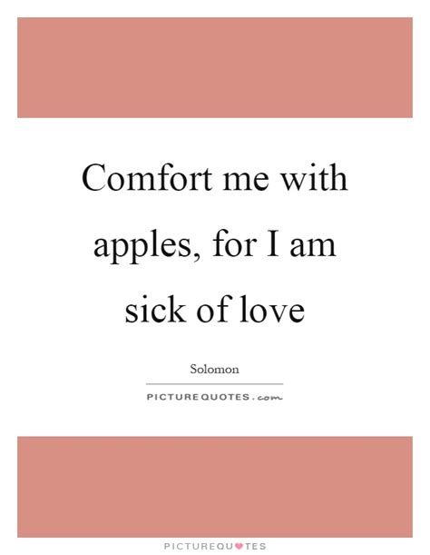 Sick Of Love Quotes And Sayings Sick Of Love Picture Quotes