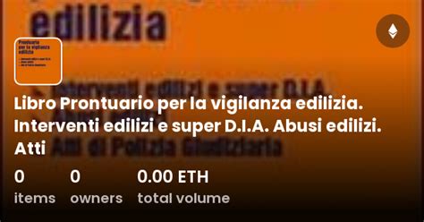 Libro Prontuario Per La Vigilanza Edilizia Interventi Edilizi E Super