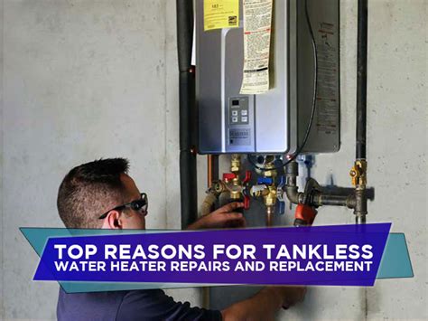 Top Reasons For Tankless Water Heater Repairs And Replacement J Griffin Heating And Plumbing Inc