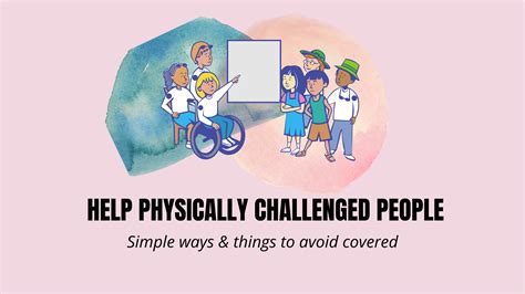 Simple Ways To Help Physically Challenged People