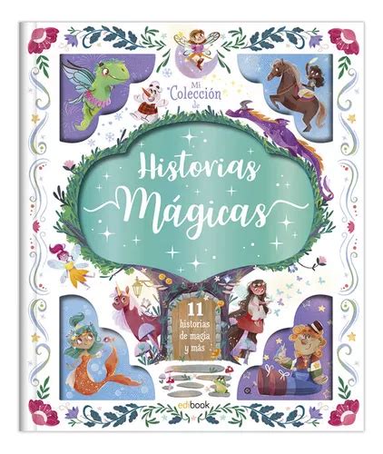 Mi Coleccion De Historias Magicas De Vvaa Editorial Edibook Tapa