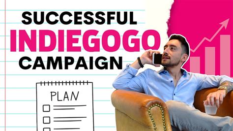 How To Plan A Successful Indiegogo Campaign Youtube