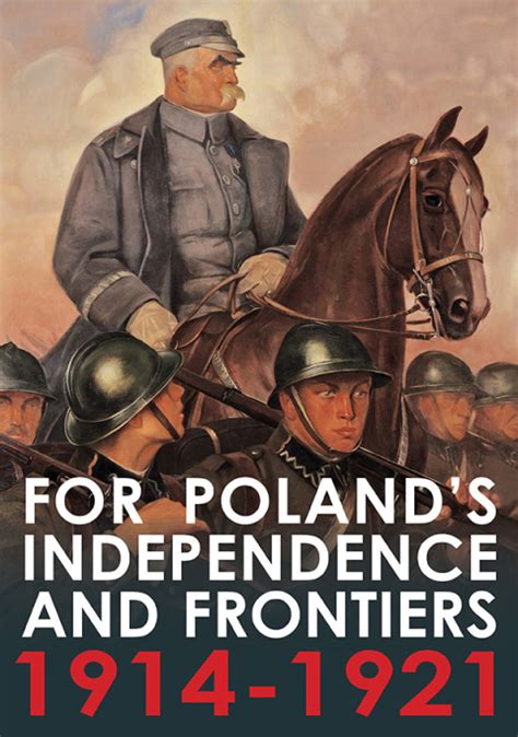 O Niepodległość I Granice Polski 1914 1921 Wersja Angielska