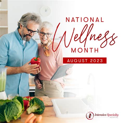 National Wellness Month Intensive Specialty Hospital
