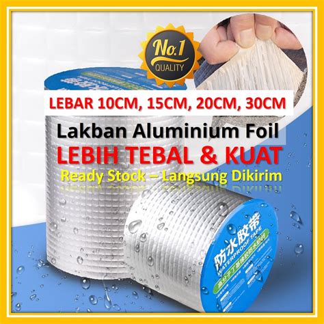 Jual Lebih Lebar Meter Lakban Anti Bocor Allumunium Foil Butyl